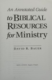 Annotated Guide to Biblical Resources for Ministry