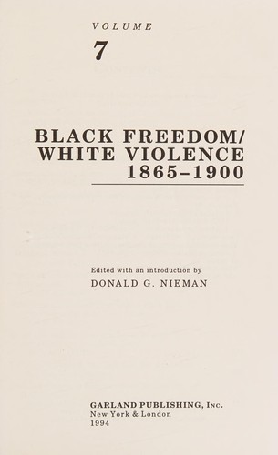 Black freedom/White violence, 1865-1900