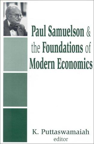 Paul Samuelson and the foundations of modern economics