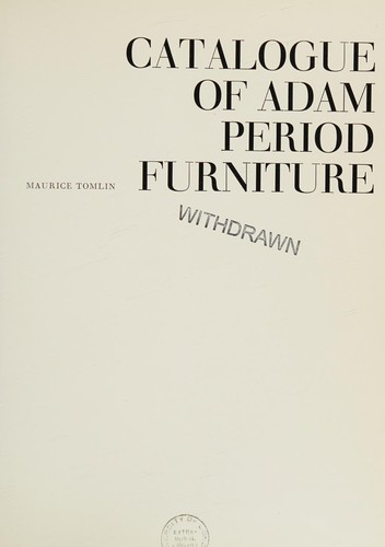 Catalogue of Adam period furniture, Victoria and Albert Museum