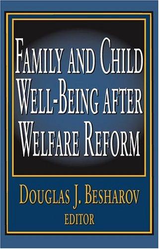 Family and Child Well-Being After Welfare Reform