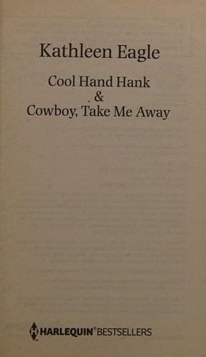 Cool Hand Hank and Cowboy, Take Me Away