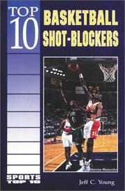 Top 10 Basketball Shot-Blockers (Sports Top 10)