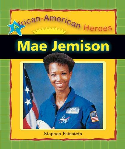 Mae Jemison (African-American Heroes)