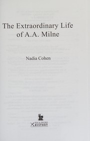 Extraordinary Life of A. A. Milne