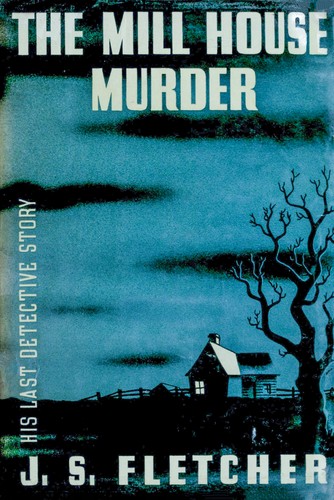 The mill house murder