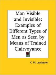 Man Visible and Invisible