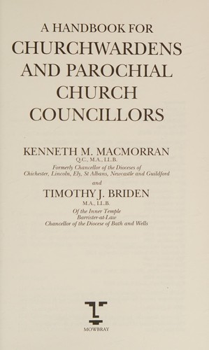 A handbook for churchwardens and parochial church councillors