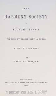 The Harmony Society, at Economy, Penn'a