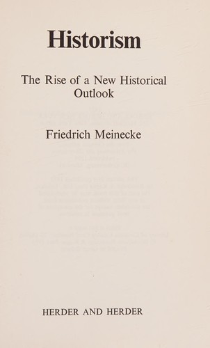 Historism. The rise of a new historical outlook