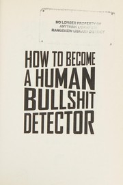How to Become a Human Bullshit Detector