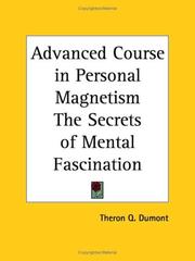 Advanced Course in Personal Magnetism