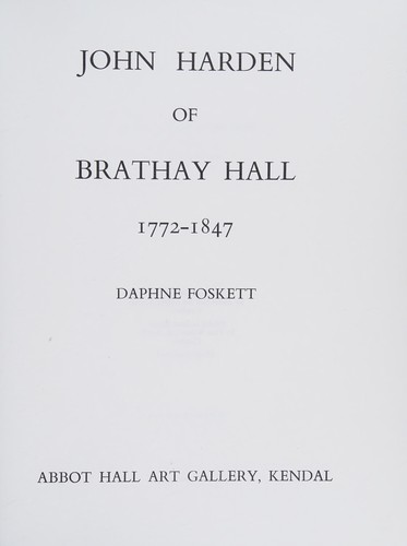 John Harden of Brathay Hall, 1772-1847