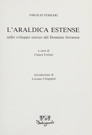 L' araldica estense nello sviluppo storico del Dominio ferrarese
