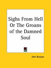Sighs from hell, or, The groans of a damned soul