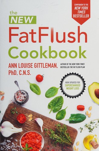 The new fat flush cookbook