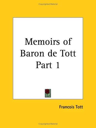 Memoirs of Baron de Tott, Part 1