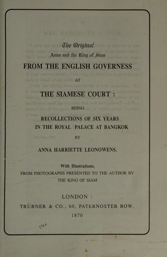 The Original Anna and The King of Siam (From the English Governess at the Siamese Court)