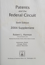 Patents and the Federal Circuit - 2004 Supplement (2004 Supplement)