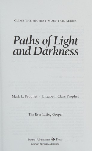 Paths of light and darkness