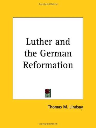 Luther and the German reformation