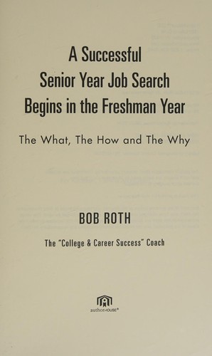 A Successful Senior Year Job Search Begins in the Freshman Year