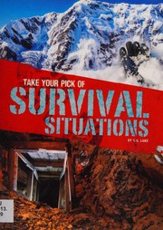 Take Your Pick of Survival Situations