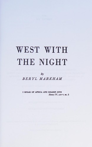 West with the Night