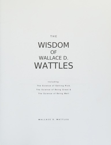 Wisdom of Wallace D. Wattles