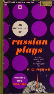 An Anthology of Russian Plays, Volume II -- 1890-1960