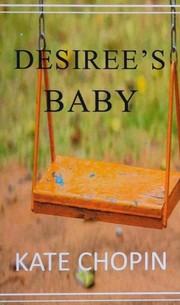 Désirée’s Baby [short story]