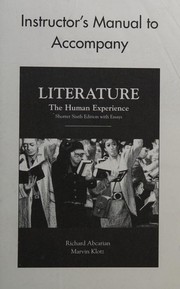 Instructor's manual to accompany Literature, the human experience, shorter 6th ed. with essays