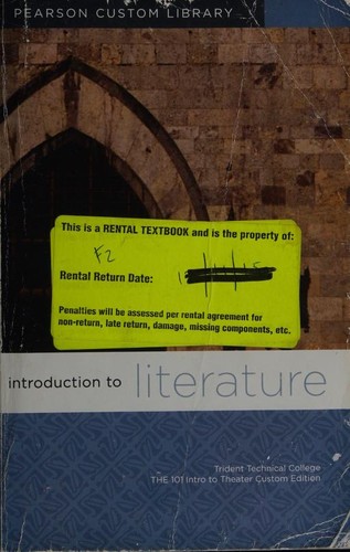 Introduction to Literature -- Trident Technical College THE 101 Intro to Theater Custom Edition