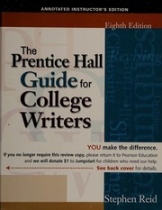 The Prentice Hall Guide for College Writers -- eighth edition