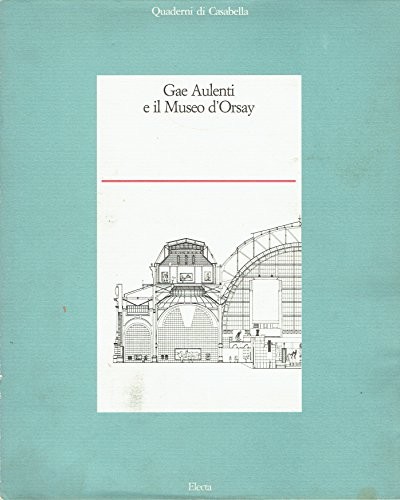 Gae Aulenti e il Museo d'Orsay