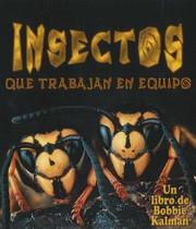 Insects That Work Together