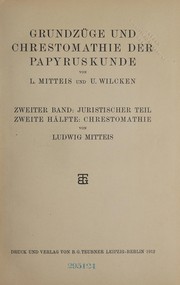 Grundzüge und Chrestomathie der Papyruskunde