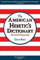 The American Heretic's Dictionary