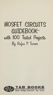 MOSFET circuits guidebook, with 100 tested projects