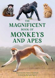Magnificent Book of Monkeys and Apes