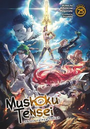 Mushoku Tensei (Light Novel) Vol. 25