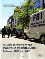 Study of Active Shooter Incidents in the United States Between 2000 And 2013