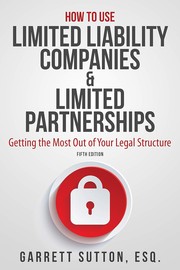 How to use limited liability companies & limited partnerships