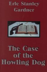 The case of the howling dog