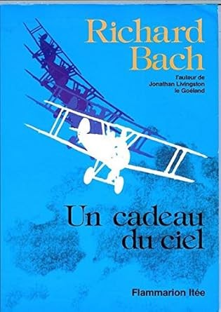 Un cadeau du ciel