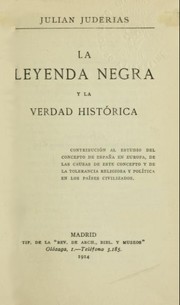La leyenda negra y la verdad histórica