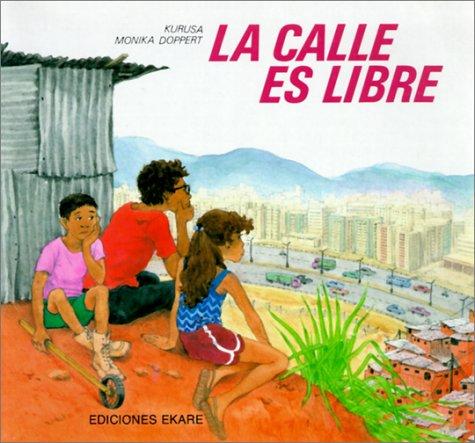 La calle es libre