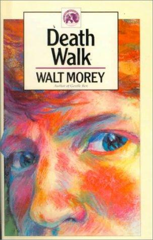 Death Walk (Walt Morey Adventure Library)
