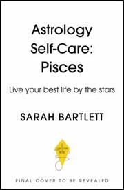Astrology Self-Care : Pisces