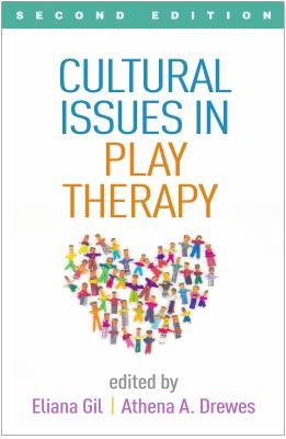 Cultural Issues in Play Therapy, Second Edition